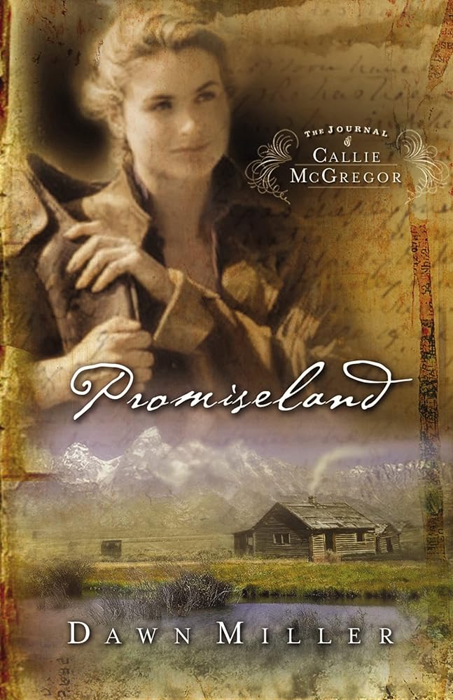 Promiseland: The Journal of Callie McGregor series, Book 1 cover image