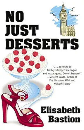 Five Star First Edition Mystery - No Just Desserts cover image