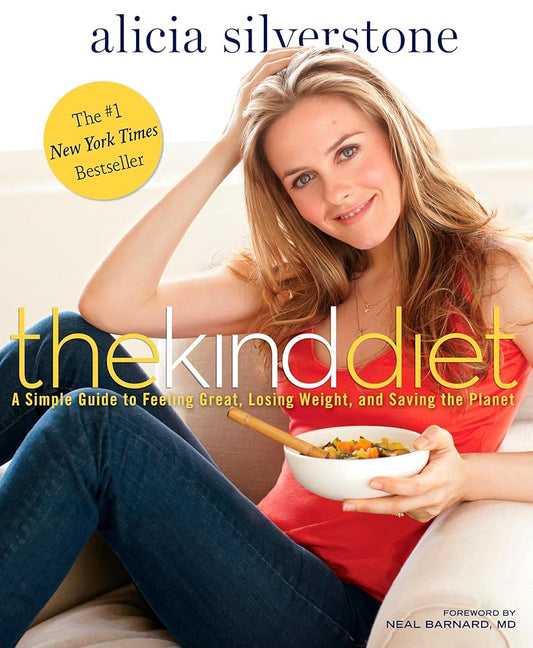 The Kind Diet: A Simple Guide to Feeling Great, Losing Weight, and Saving the Planet cover image