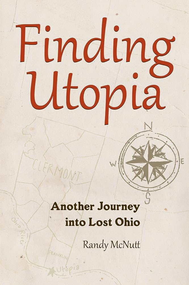Finding Utopia: Another Journey Into Lost Ohio cover image