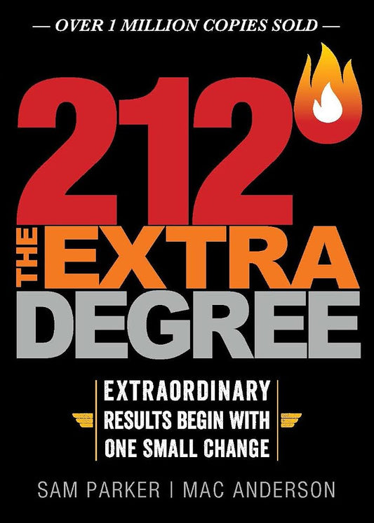 212 The Extra Degree: Extraordinary Results Begin with One Small Change cover image