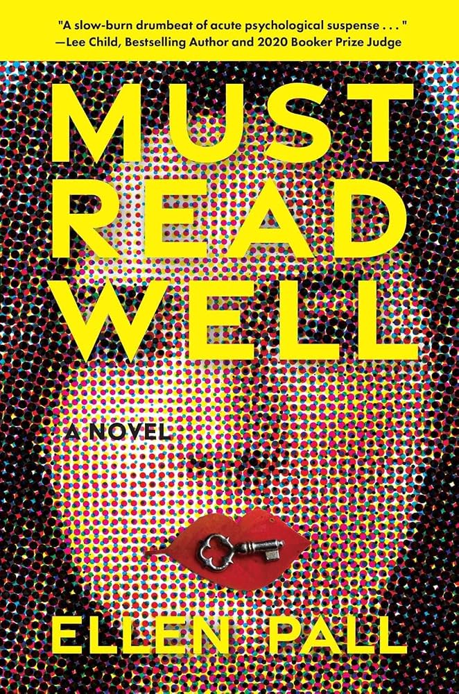Must Read Well: A Novel cover image