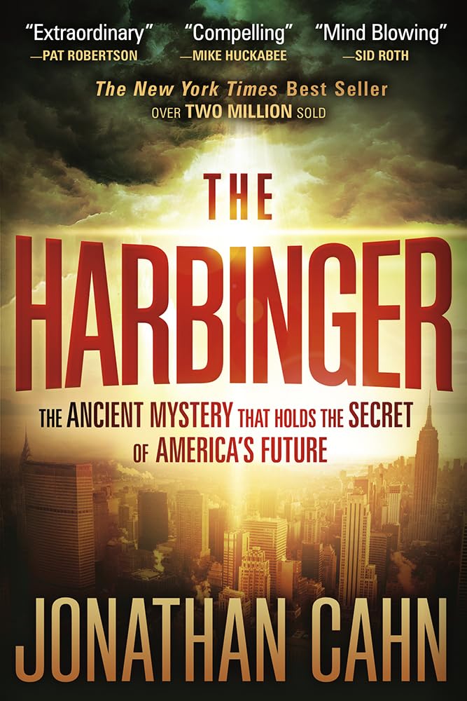 The Harbinger: The Ancient Mystery That Holds the Secret of America's Future cover image