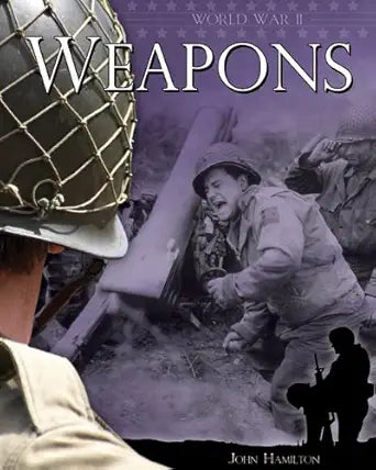 World War Ii: Weapons cover image