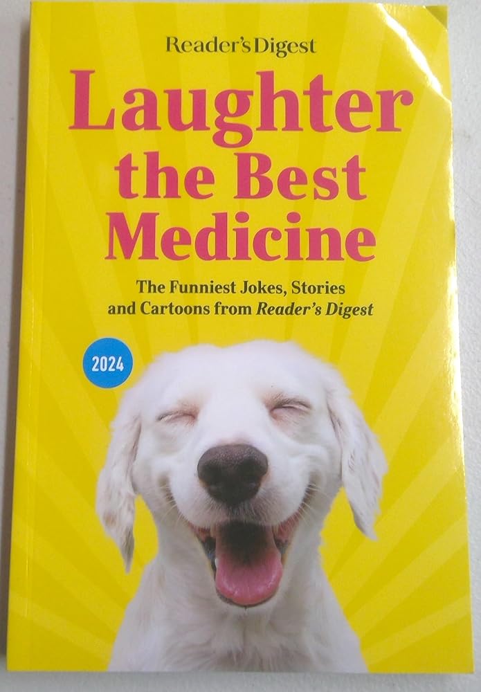Laughter the Best Medicine - The Funniest Jokes, Stories and Cartoons from Reader's Digest cover image