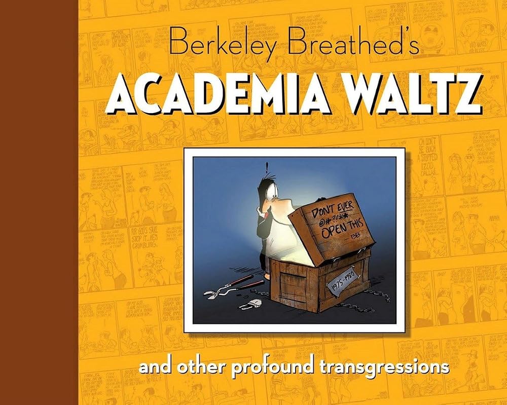 Berkeley Breathed’s Academia Waltz And Other Profound Transgressions (Bloom County) cover image