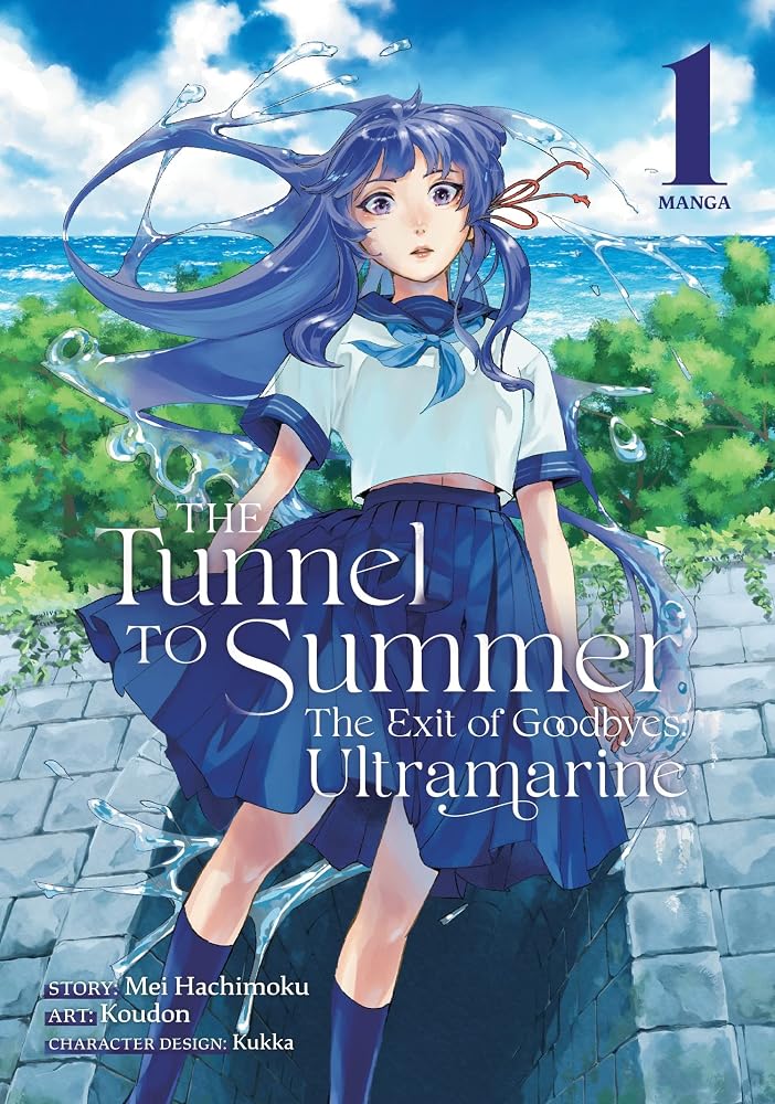 The Tunnel to Summer, the Exit of Goodbyes: Ultramarine (Manga) Vol. 1 cover image