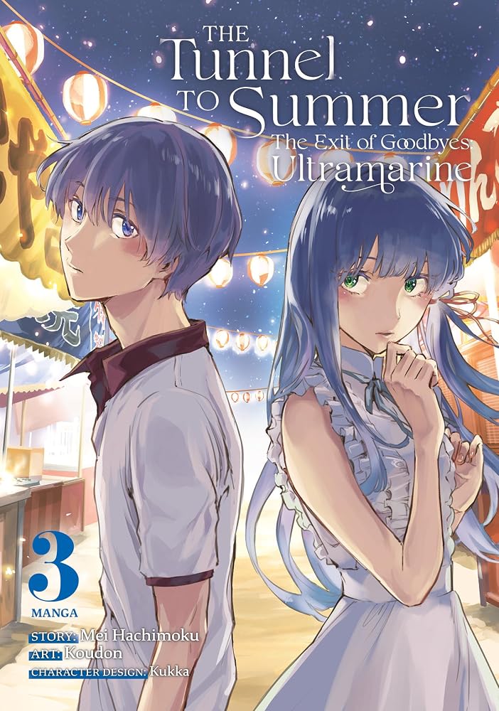The Tunnel to Summer, the Exit of Goodbyes: Ultramarine (Manga) Vol. 3 cover image