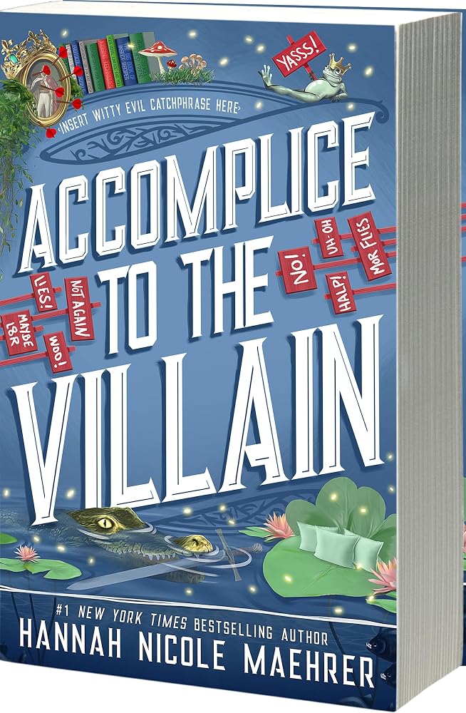 Accomplice to the Villain: A Cozy Fantasy Romantic Comedy (Assistant and the Villain, 3) cover image