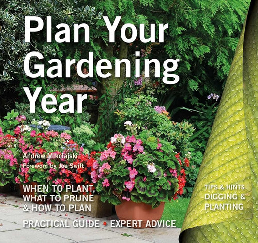 Plan Your Gardening Year: Plan, Plant and Maintain (Digging and Planting) cover image