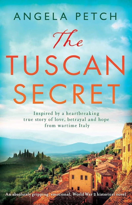 The Tuscan Secret: An absolutely gripping, emotional, World War 2 historical novel cover image