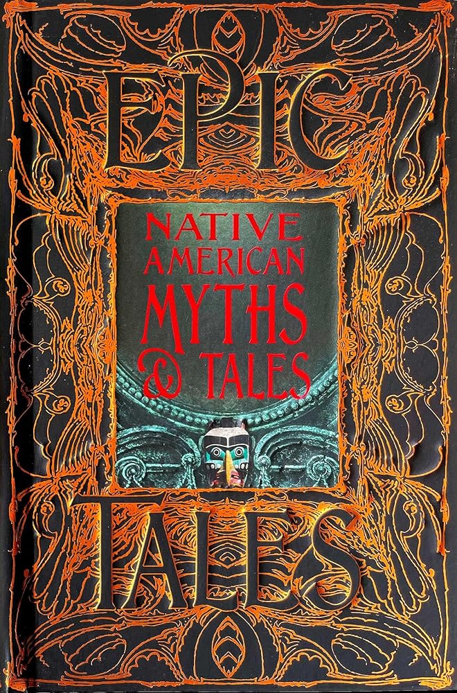 Native American Myths & Tales: Epic Tales (Gothic Fantasy) cover image