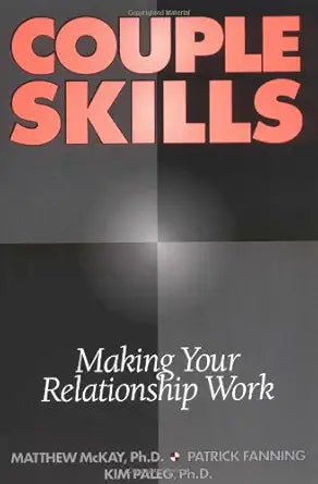 Couple Skills: Making Your Relationship Work cover image