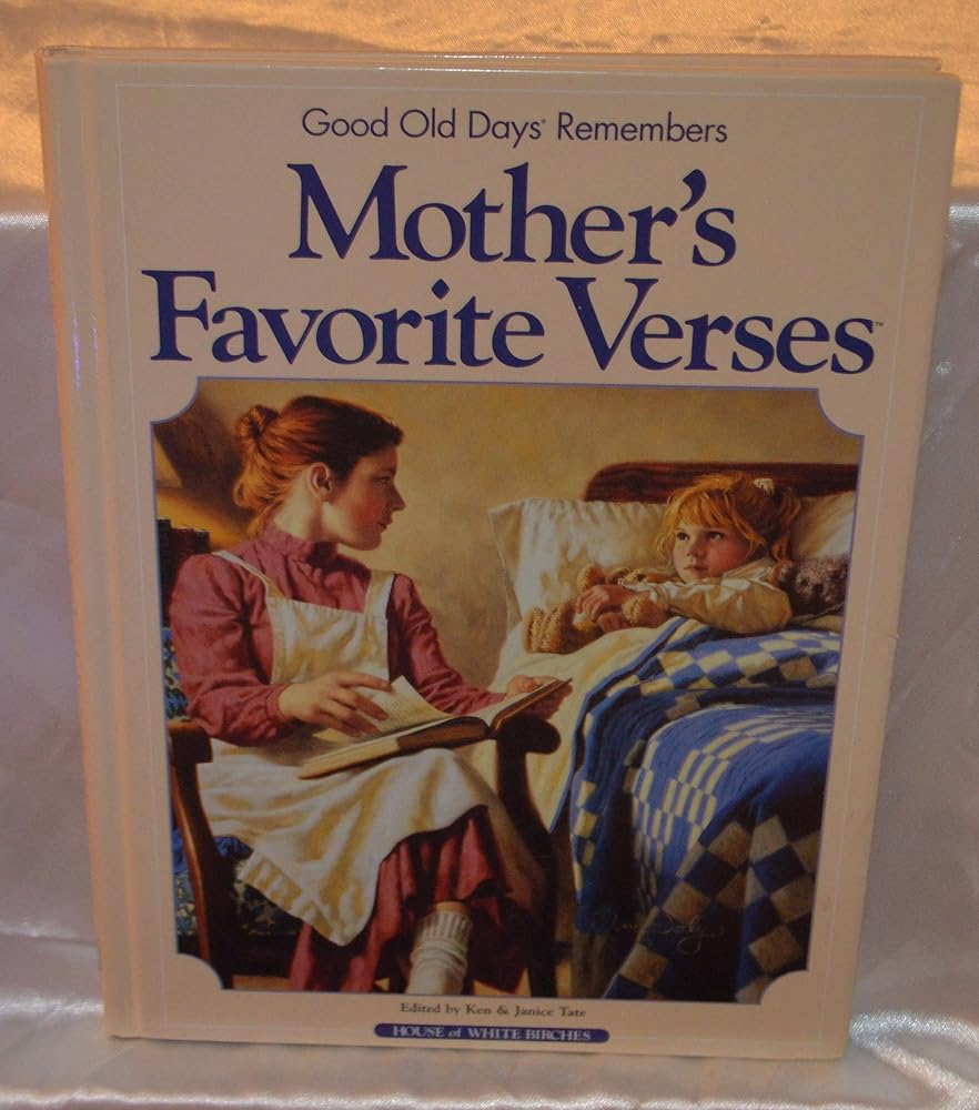 Mother's Favorite Verses: Good Old Days Remembers cover image