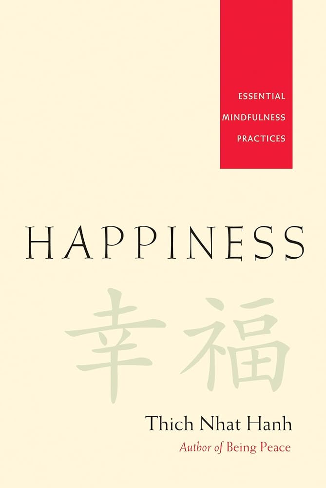 Happiness: Essential Mindfulness Practices cover image