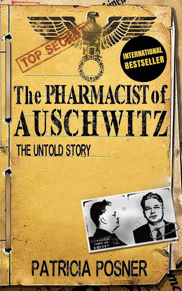 The Pharmacist of Auschwitz: The Untold Story cover image