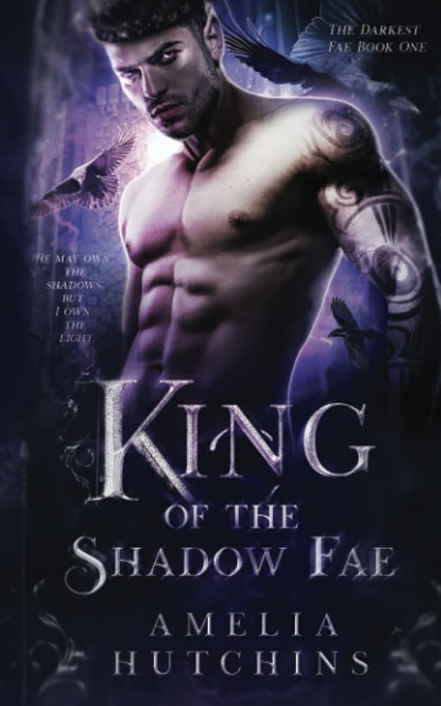 King of the Shadow Fae (The Darkest Fae) cover image