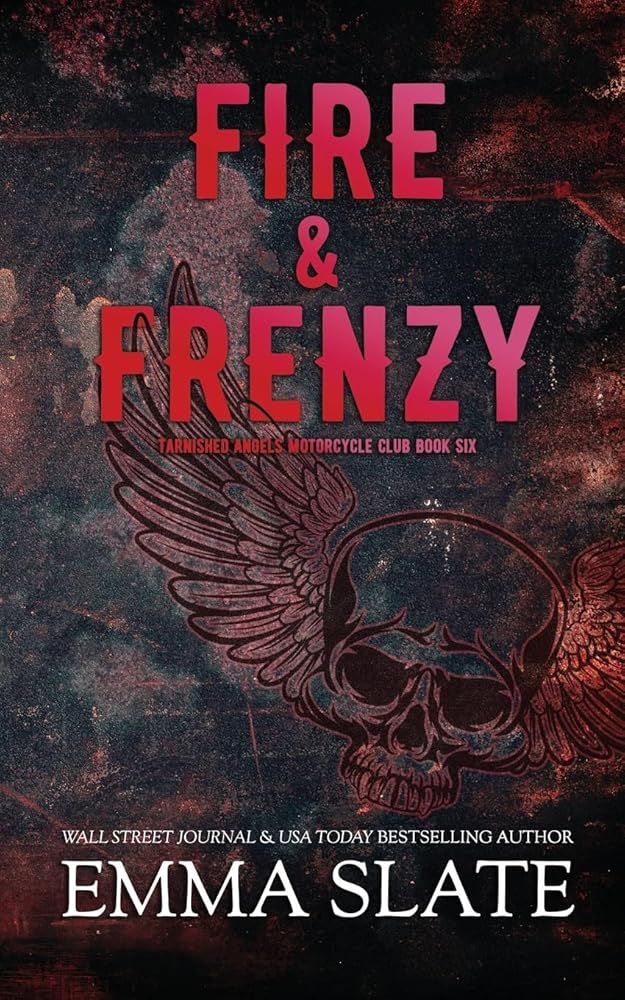 Fire & Frenzy (Tarnished Angels Motorcycle Club) cover image