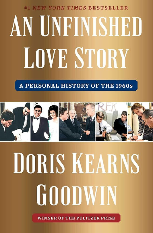 An Unfinished Love Story: A Personal History of the 1960s cover image