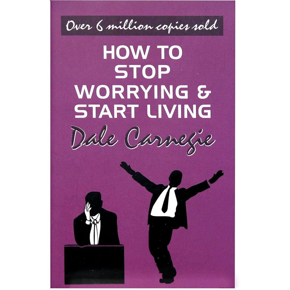 How To Stop Worrying And Start Living cover image