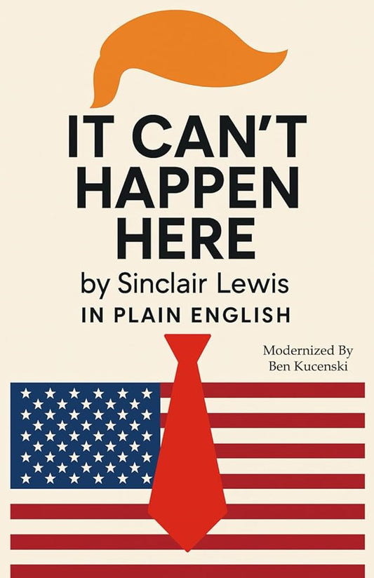 It Can’t Happen Here by Sinclair Lewis In Plain English cover image