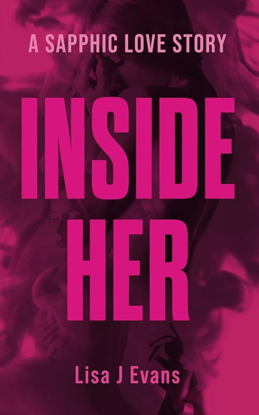 Inside Her: The must-read LGBTQ+ novel of 2024 cover image