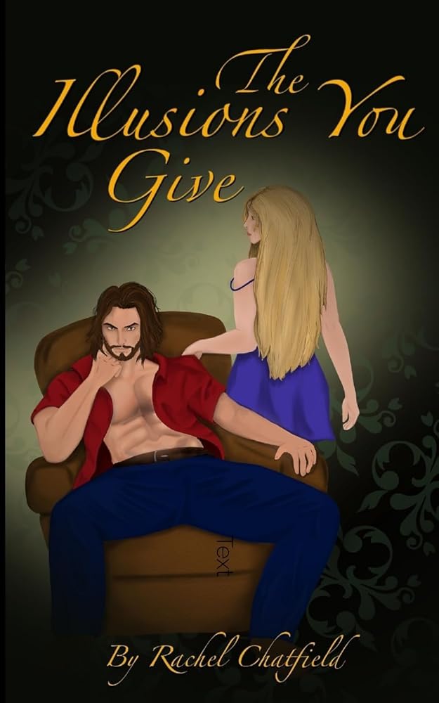 The Illusions You Give (The Illusions of Love) cover image