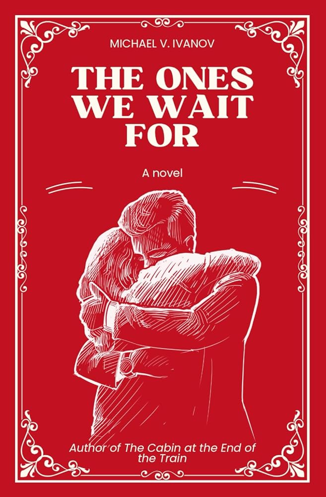 The Ones We Wait For: A Novel cover image