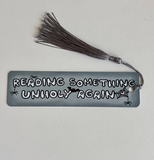 Reading something unholy again metal bookmark: Short
