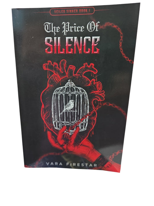 The Price Of Silence. A dark psychological college romance (Veiled Sinners Book 1)