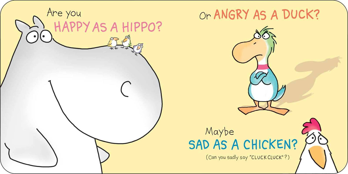 Happy Hippo, Angry Duck by Sandra Boynton: Board Books; 16 pages / English