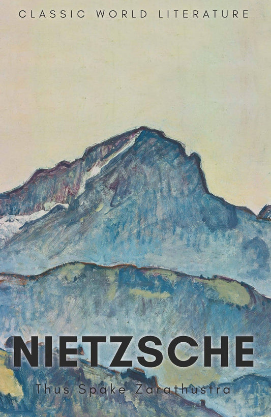 Thus Spake Zarathustra | Friedrich Nietzsche | Wordsworth CLA