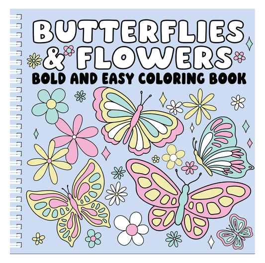 BUTTERFLIES AND FLOWERS Bold and Easy Coloring Book