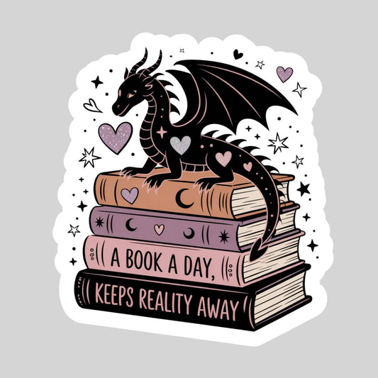 A Book A Day Keeps Reality Away Dragon – 3" Waterproof Bookish Sticker with Holo Overlay – Reading, Books, Reader Gift, Book Lover