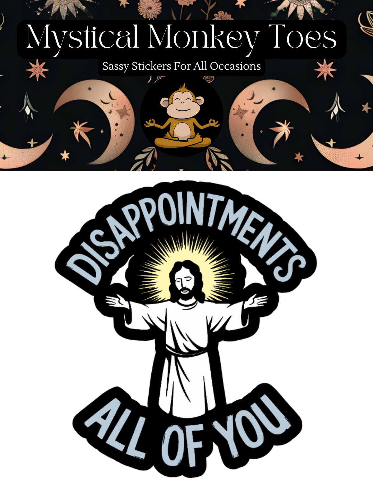 Funny Disappointments All Of You Vinyl Sticker