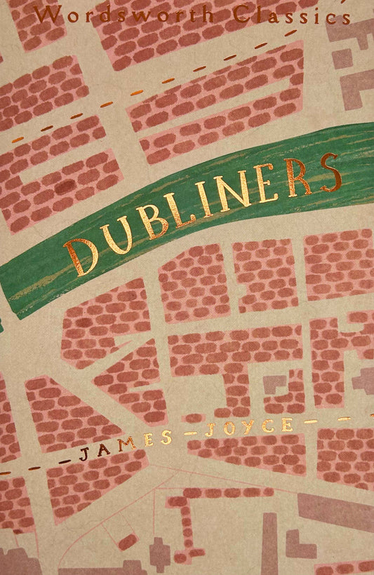 Dubliners | James Joyce | Wordsworth Classic | Softcover CLA