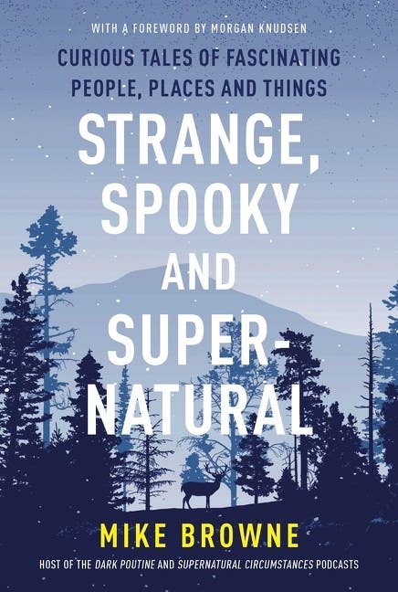 Strange, Spooky and Supernatural:Mike Browne-NEW BMS