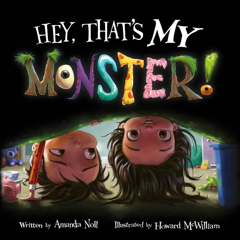 Hey, That's MY Monster! (Paperback): 8 x 8 / Paperback / 32